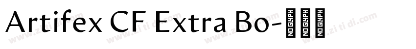 Artifex CF Extra Bo字体转换